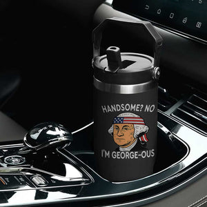 Funny George Washington Flip Straw Tumbler Handsome No Georgeous Patriotic 4th Of July Humor TS02 Print Your Wear