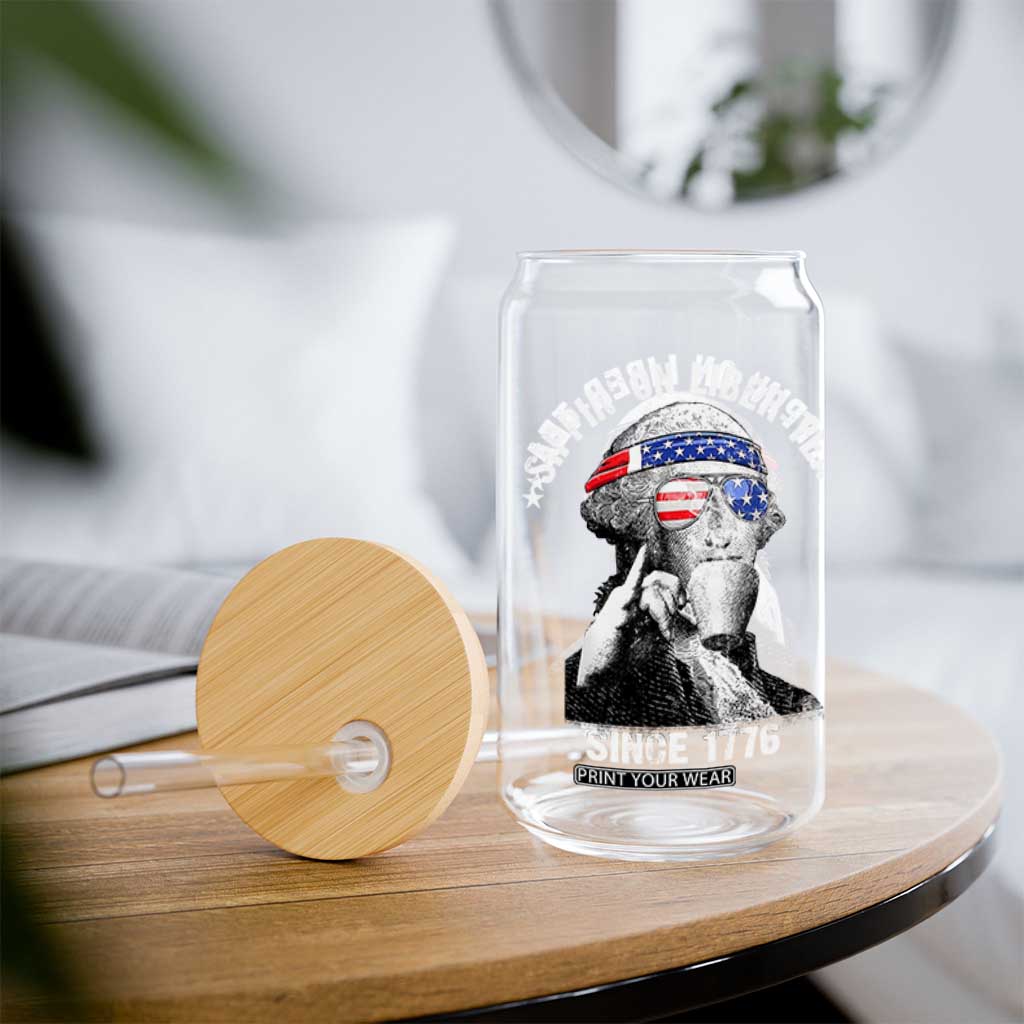 Funny George Washington Glass Can 4th Of July Sippin On Liber Tea Liberty American Flag 1776 TS10 Print Your Wear