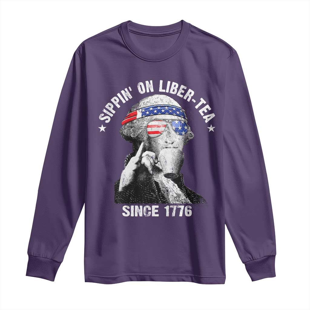 Funny George Washington Long Sleeve Shirt 4th Of July Sippin On Liber Tea Liberty American Flag 1776 TS10 Purple Print Your Wear