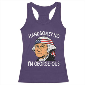 Funny George Washington Racerback Tank Top Handsome No Georgeous Patriotic 4th Of July Humor TS02 Purple Print Your Wear