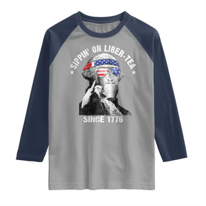 Funny George Washington Raglan Shirt 4th Of July Sippin On Liber Tea Liberty American Flag 1776 TS10 Sport Gray Navy Print Your Wear