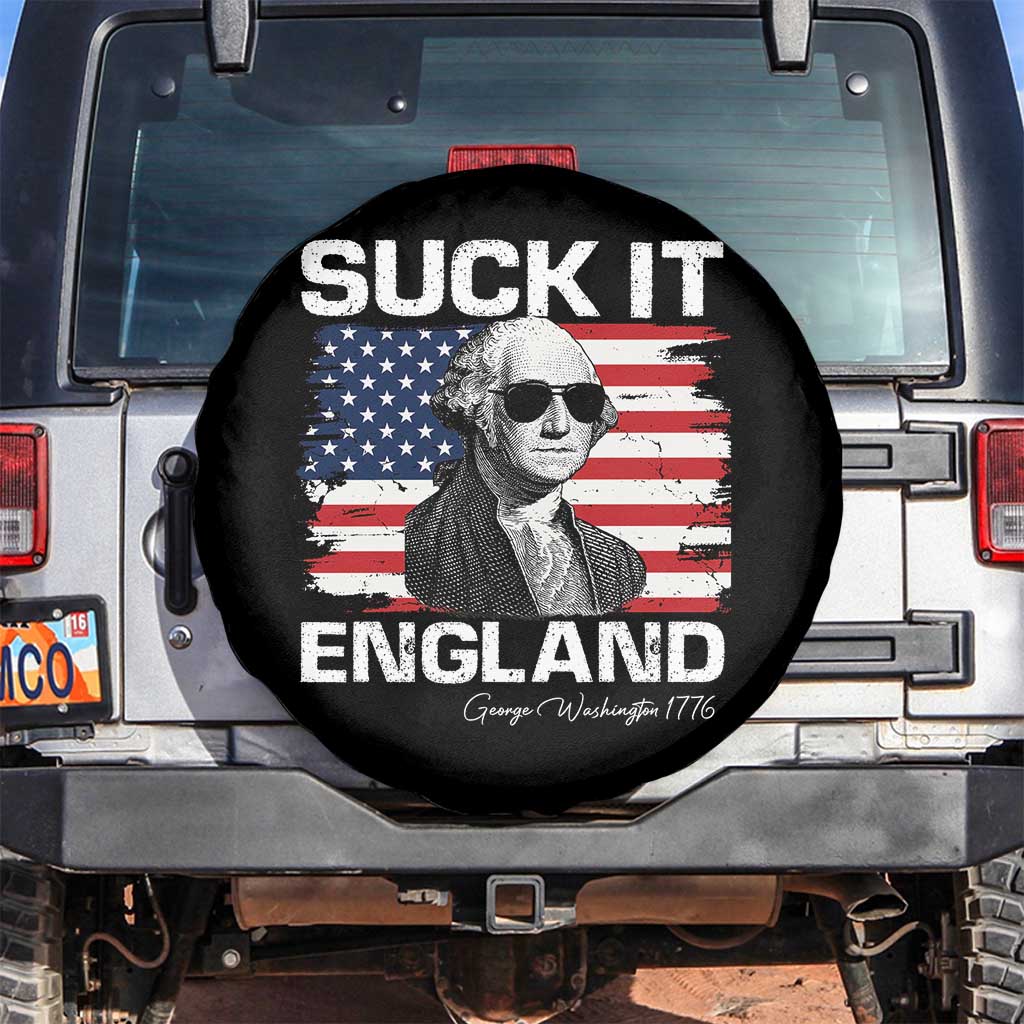 Funny George Washington Spare Tire Cover Suck It England Bold Patriotic 4th of July 1776 TS02 No hole Black Print Your Wear