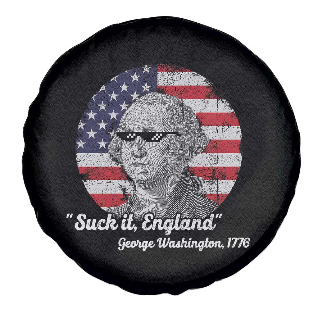 Funny George Washington Spare Tire Cover Suck it England Patriotic Saying 1776 4th of July US Flag TS02 Print Your Wear
