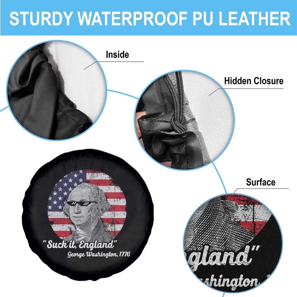 Funny George Washington Spare Tire Cover Suck it England Patriotic Saying 1776 4th of July US Flag TS02 Print Your Wear