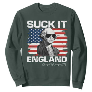Funny George Washington Sweatshirt Suck It England Bold Patriotic 4th of July 1776 TS02 Dark Forest Green Print Your Wear