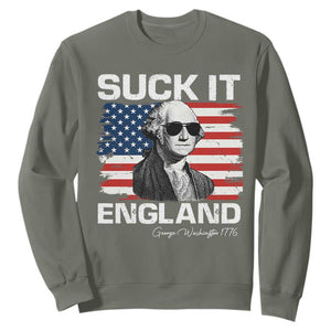 Funny George Washington Sweatshirt Suck It England Bold Patriotic 4th of July 1776 TS02 Military Green Print Your Wear