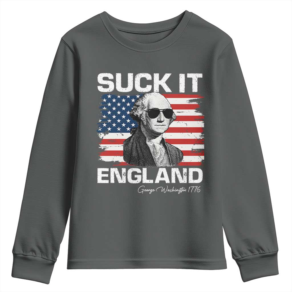 Funny George Washington Youth Sweatshirt Suck It England Bold Patriotic 4th of July 1776 TS02 Dark Heather Print Your Wear