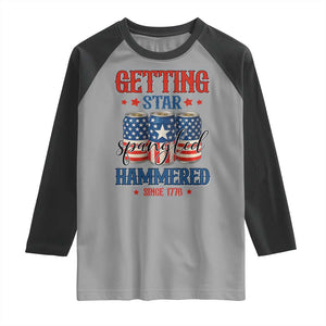 Funny Getting Star Spangled Hammered Since 1776 Raglan Shirt 4th of July Beers American Flag TS11 Sport Gray Black Print Your Wear