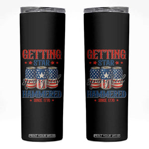 Funny Getting Star Spangled Hammered Since 1776 Skinny Tumbler 4th of July Beers American Flag TS11 Black Print Your Wear