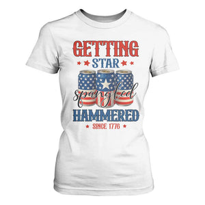 Funny Getting Star Spangled Hammered Since 1776 T Shirt For Women 4th of July Beers American Flag TS11 White Print Your Wear