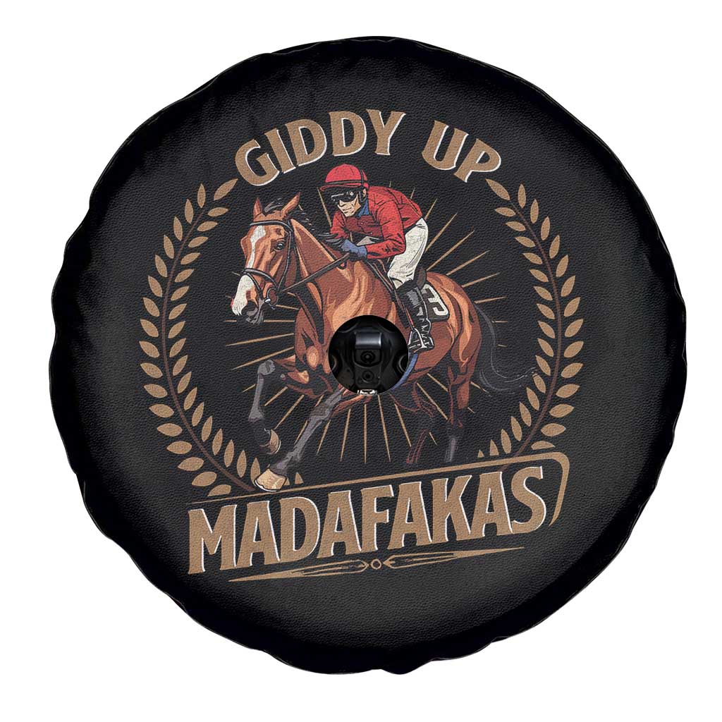 Funny Giddy Up Madafakas Spare Tire Cover Derby Humor Horse Racing TS11 Print Your Wear