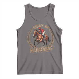 Funny Giddy Up Madafakas Tank Top Derby Humor Horse Racing TS11 Deep Heather Print Your Wear