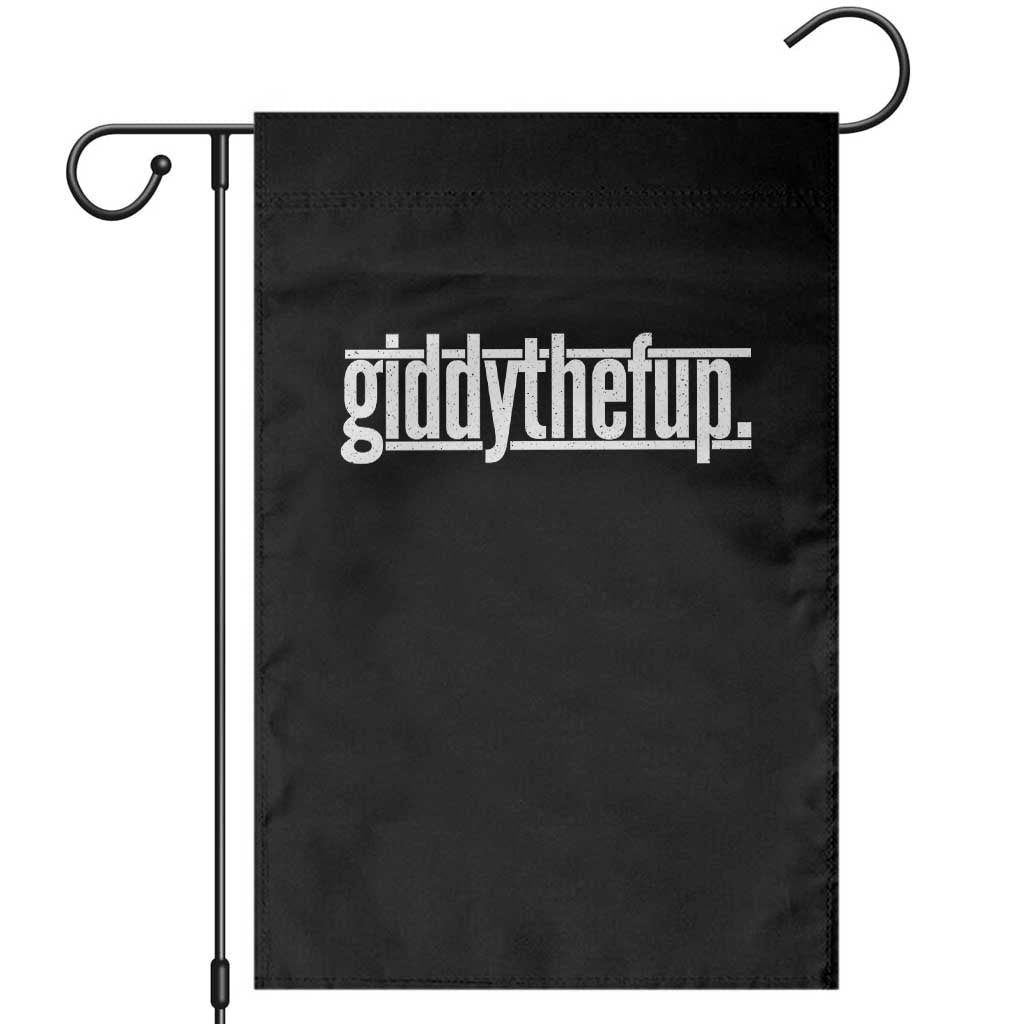Funny Giddythefup Derby Day Garden Flag Derby Giddy Up Horse Racing TS11 Black Print Your Wear