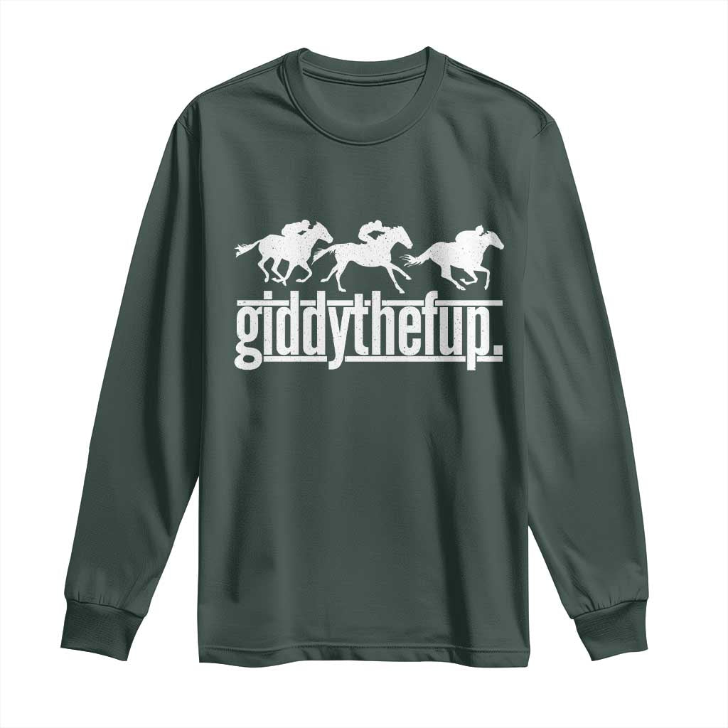Funny Giddythefup Derby Day Long Sleeve Shirt Vintage Giddy Up Horse Racing TS11 Print Your Wear