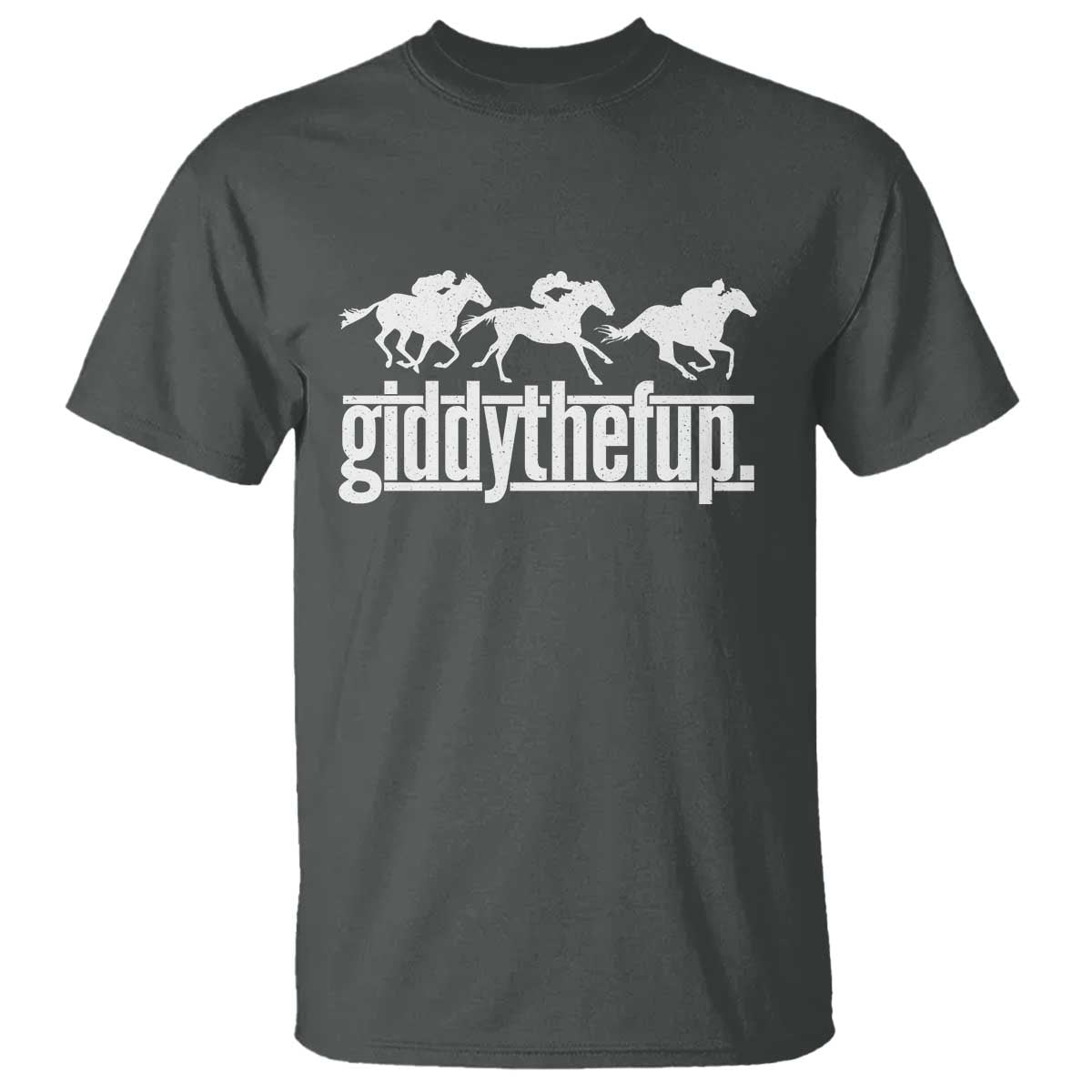 Funny Giddythefup Derby Day T Shirt Vintage Giddy Up Horse Racing TS11 Dark Heather Print Your Wear