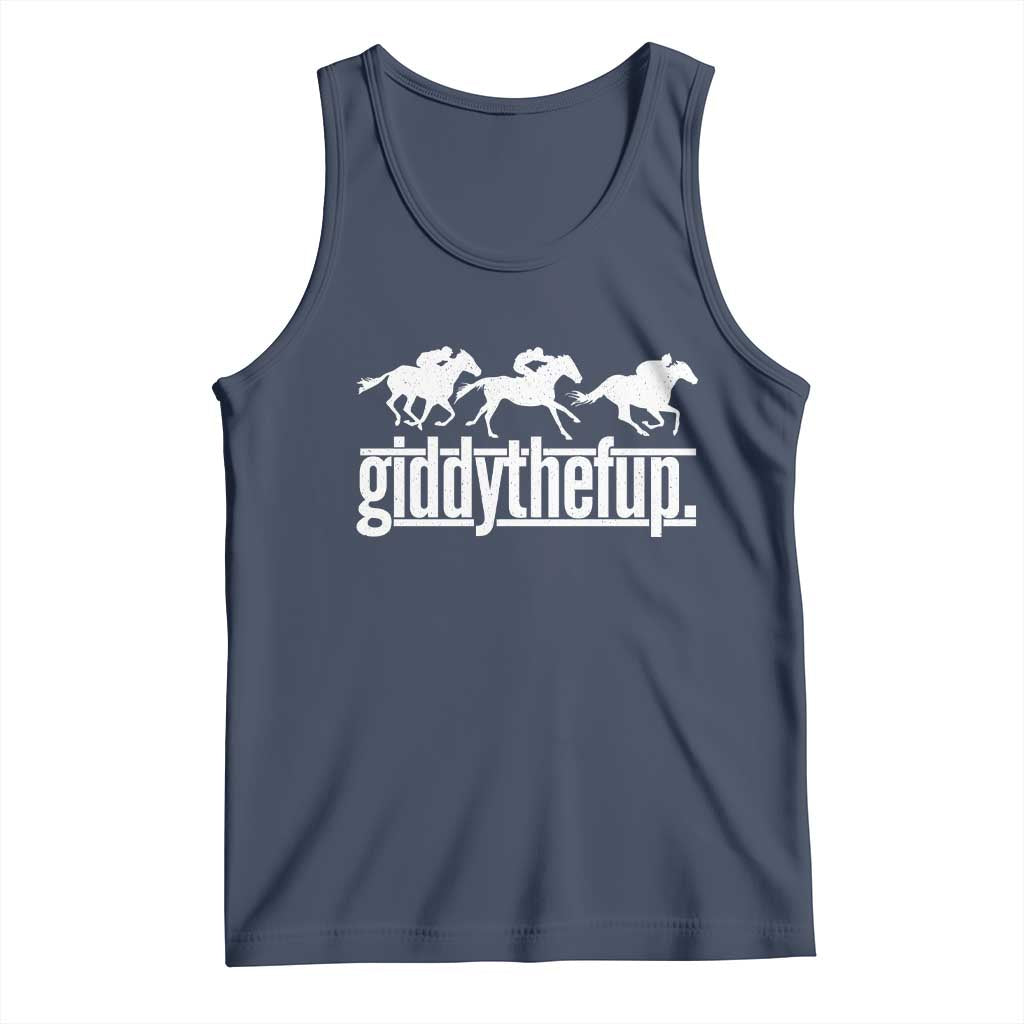 Funny Giddythefup Derby Day Tank Top Vintage Giddy Up Horse Racing TS11 Print Your Wear