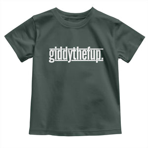 Funny Giddythefup Derby Day Toddler T Shirt Derby Giddy Up Horse Racing TS11 Dark Forest Green Print Your Wear