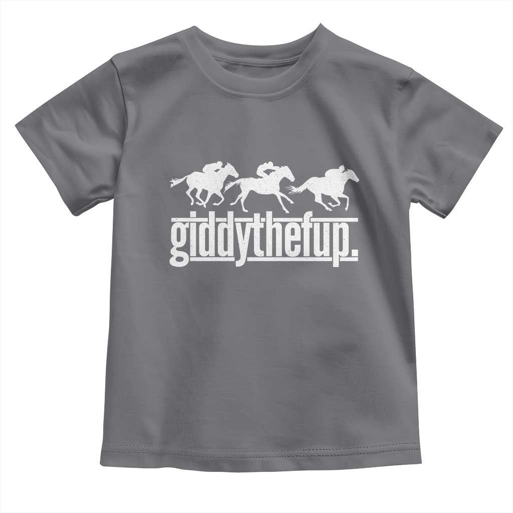 Funny Giddythefup Derby Day Toddler T Shirt Vintage Giddy Up Horse Racing TS11 Print Your Wear
