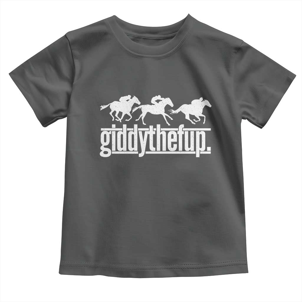 Funny Giddythefup Derby Day Toddler T Shirt Vintage Giddy Up Horse Racing TS11 Print Your Wear