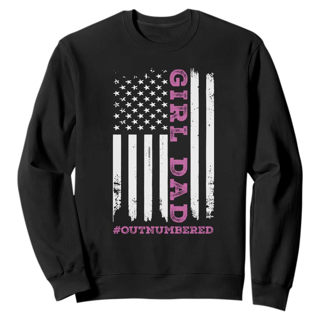 Funny Girl Dad Outnumbered Sweatshirt Vintage American Flag Father's Day TS11 Black Print Your Wear