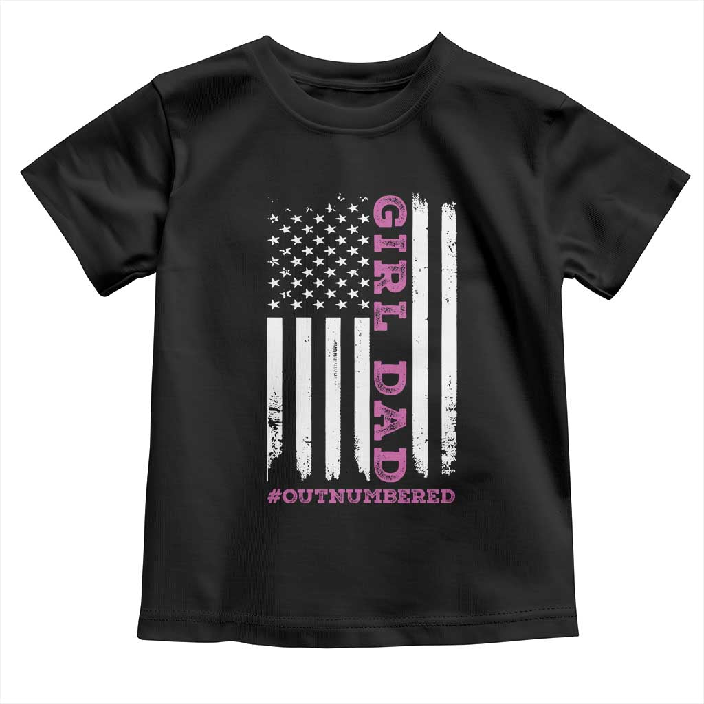 Funny Girl Dad Outnumbered Toddler T Shirt Vintage American Flag Father's Day TS11 Black Print Your Wear