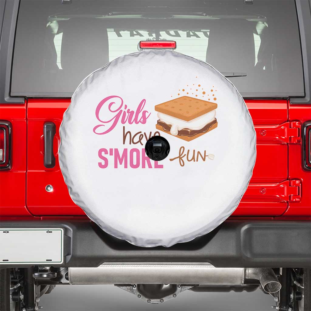 Funny Girls Have Smore Fun Spare Tire Cover Camping Food S'more TS11 White Print Your Wear