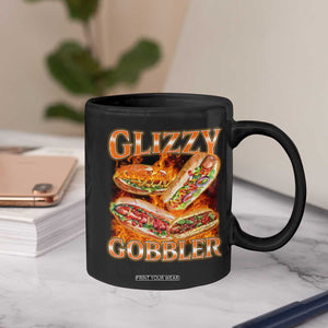 Funny Glizzy Gobbler Coffee Mug Glizzy Hot Dog Meme Hilarious TS11 Print Your Wear