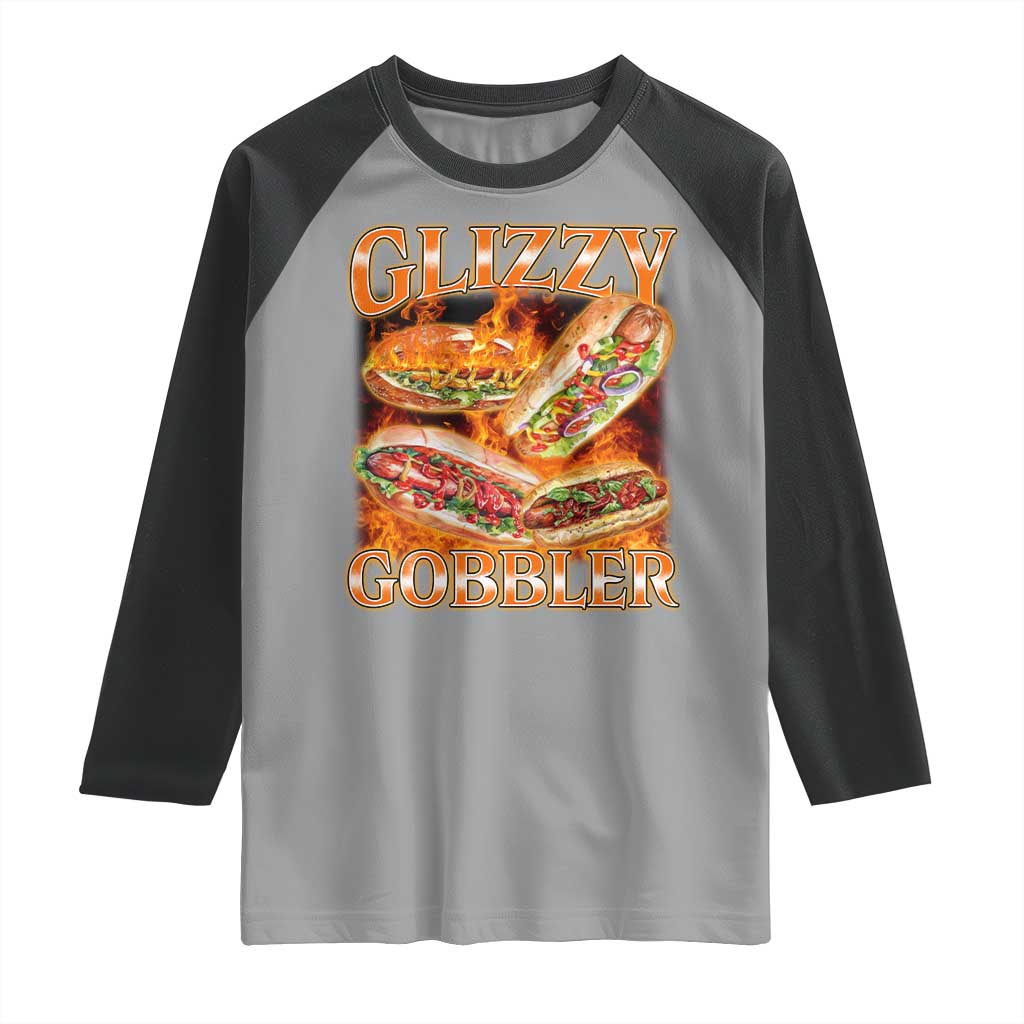 Funny Glizzy Gobbler Raglan Shirt Glizzy Hot Dog Meme Hilarious TS11 Sport Gray Black Print Your Wear