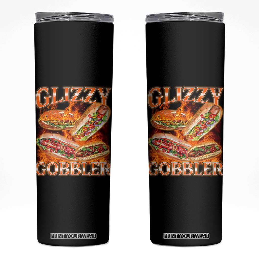 Funny Glizzy Gobbler Skinny Tumbler Glizzy Hot Dog Meme Hilarious TS11 Black Print Your Wear