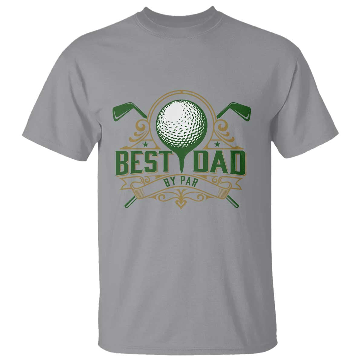 Funny Golfing Dad T Shirt Best Dad By Par Fathers Day TS11 Sport Gray Print Your Wear