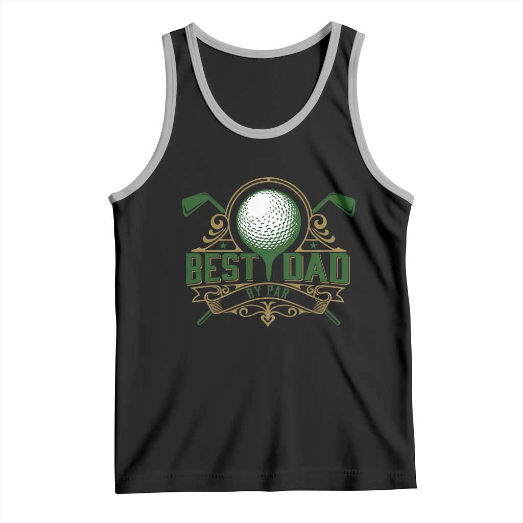 Funny Golfing Dad Tank Top Best Dad By Par Fathers Day TS11 Black Athletic Heather Print Your Wear