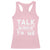 Funny Golfing Racerback Tank Top Talk Birdie To Me Sarcastic Sayings Golf Golfer TS10 Light Pink Print Your Wear
