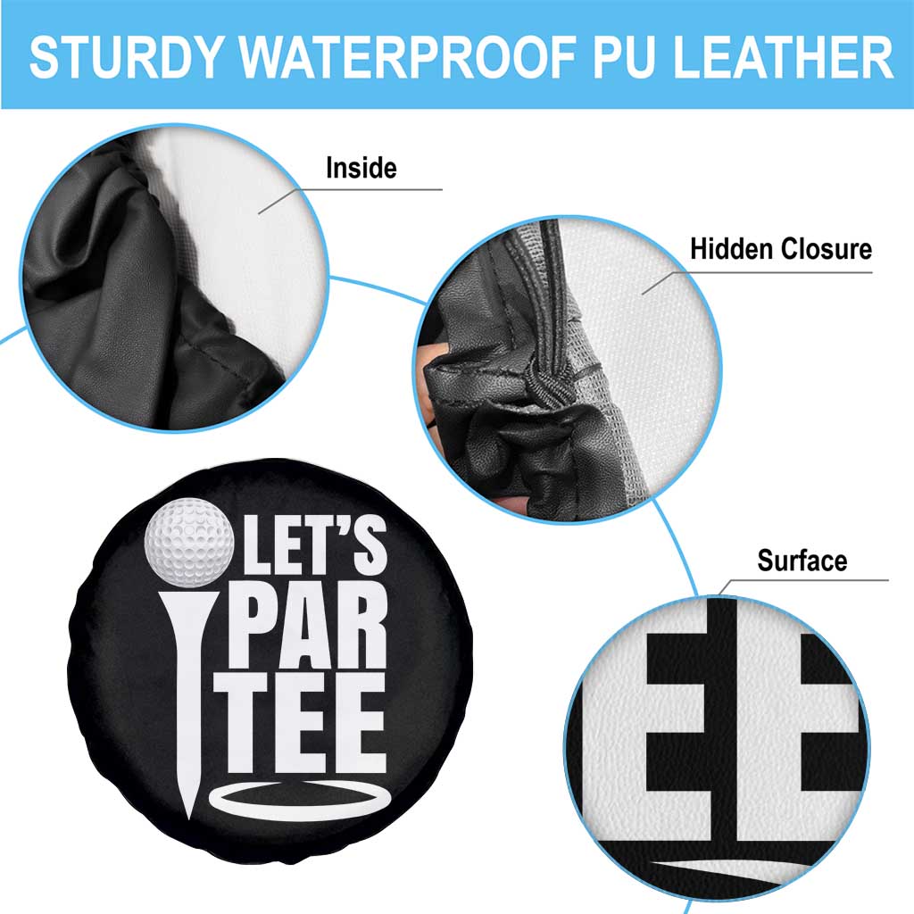 Funny Golfing Spare Tire Cover Let's Par Tee Fathers Day Golfer Gift Dad Grandpa TS10 Print Your Wear