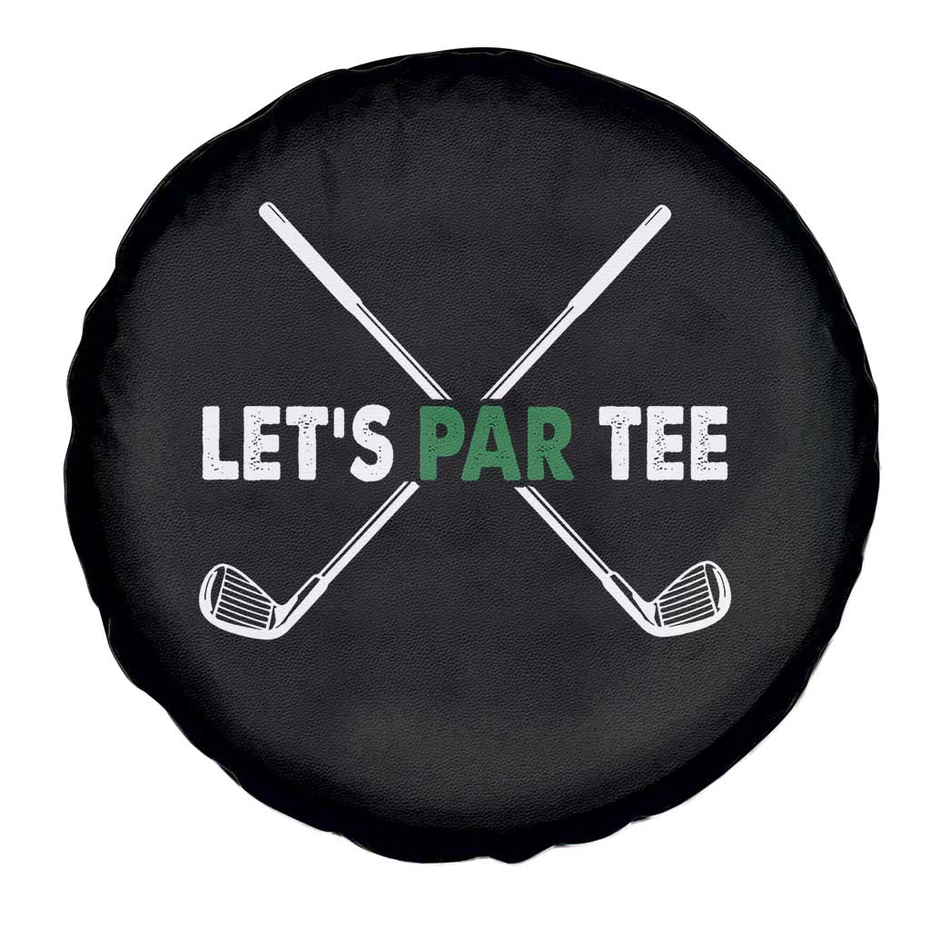 Funny Golfing Spare Tire Cover Let's Par Tee Golf Player Golfer Dad Grandpa TS10 Print Your Wear