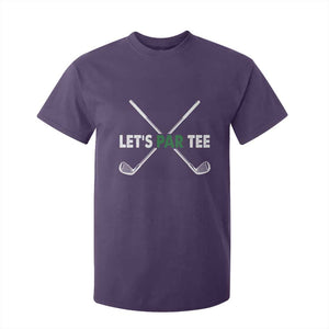 Funny Golfing T Shirt For Kid Let's Par Tee Golf Player Golfer Dad Grandpa TS10 Purple Print Your Wear