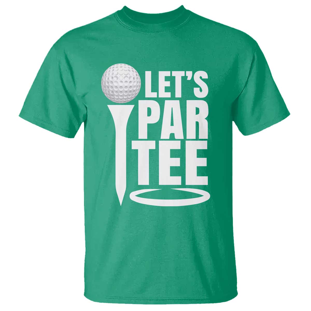 Funny Golfing T Shirt Let's Par Tee Fathers Day Golfer Gift Dad Grandpa TS10 Irish Green Print Your Wear