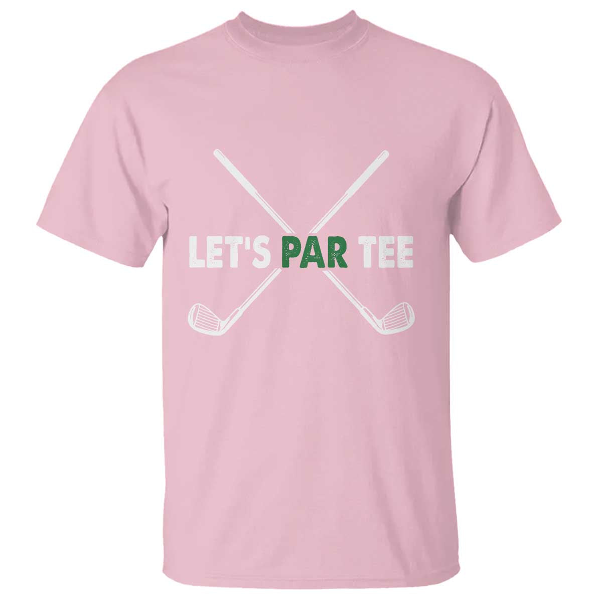 Funny Golfing T Shirt Let's Par Tee Golf Player Golfer Dad Grandpa TS10 Light Pink Print Your Wear
