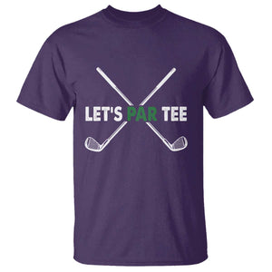 Funny Golfing T Shirt Let's Par Tee Golf Player Golfer Dad Grandpa TS10 Purple Print Your Wear