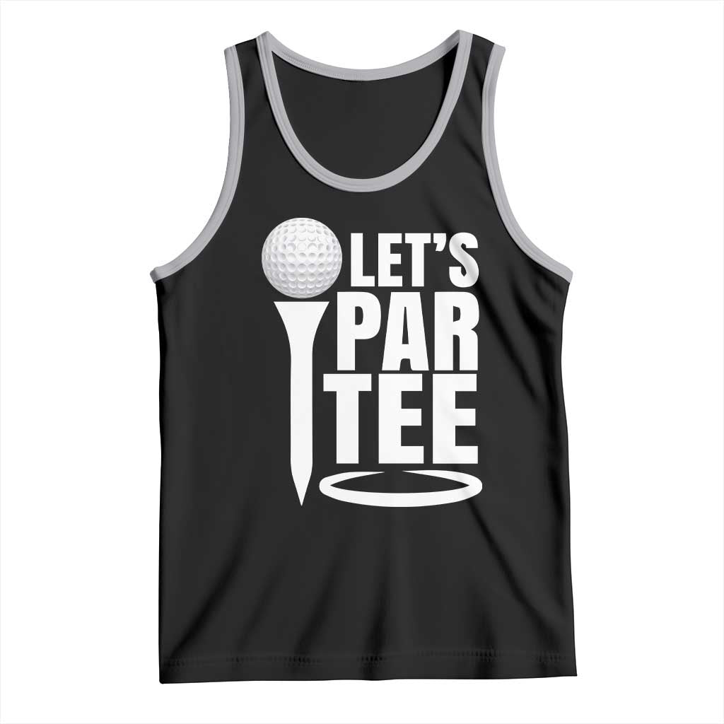 Funny Golfing Tank Top Let's Par Tee Fathers Day Golfer Gift Dad Grandpa TS10 Black Athletic Heather Print Your Wear