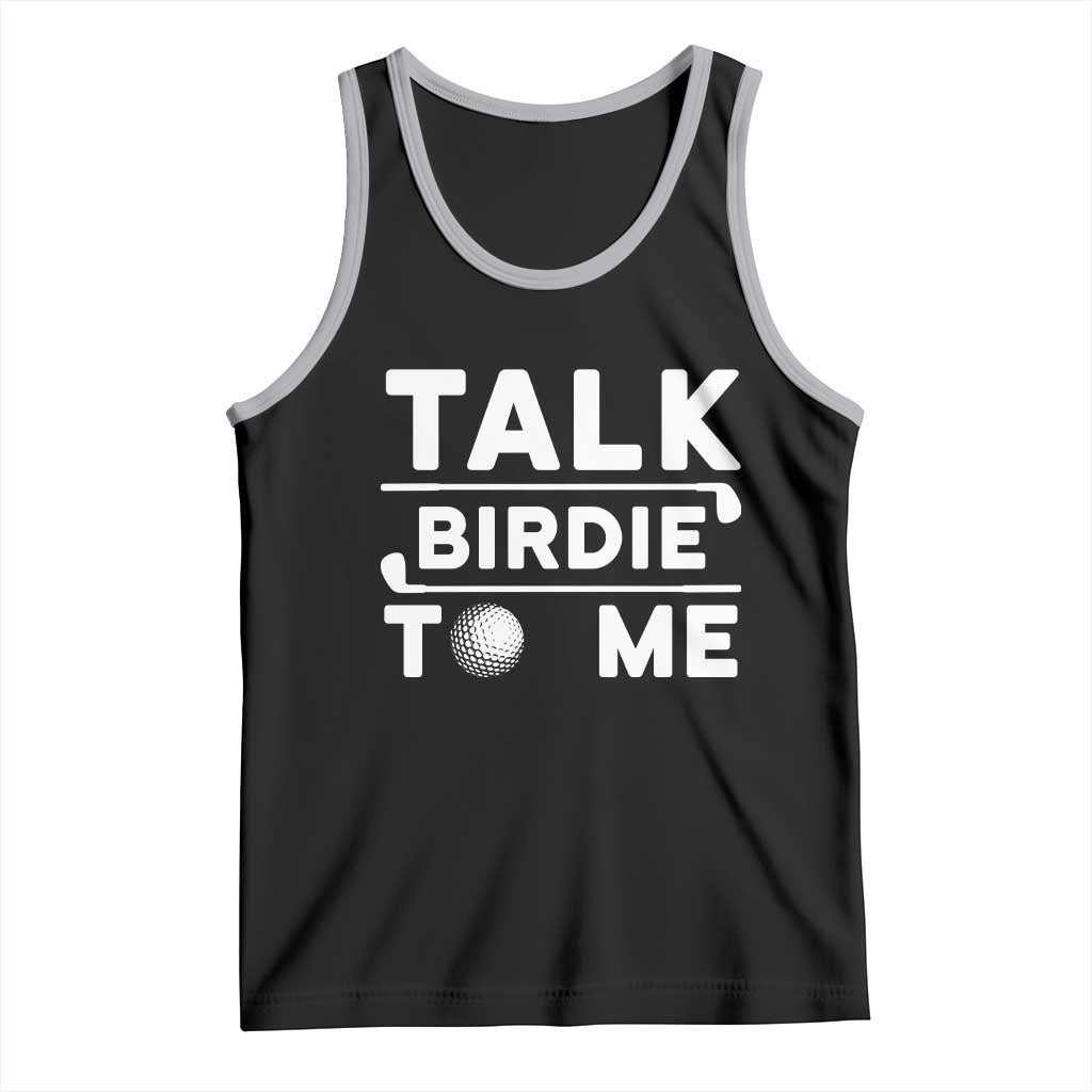 Funny Golfing Tank Top Talk Birdie To Me Sarcastic Sayings Golf Golfer TS10 Black Athletic Heather Print Your Wear