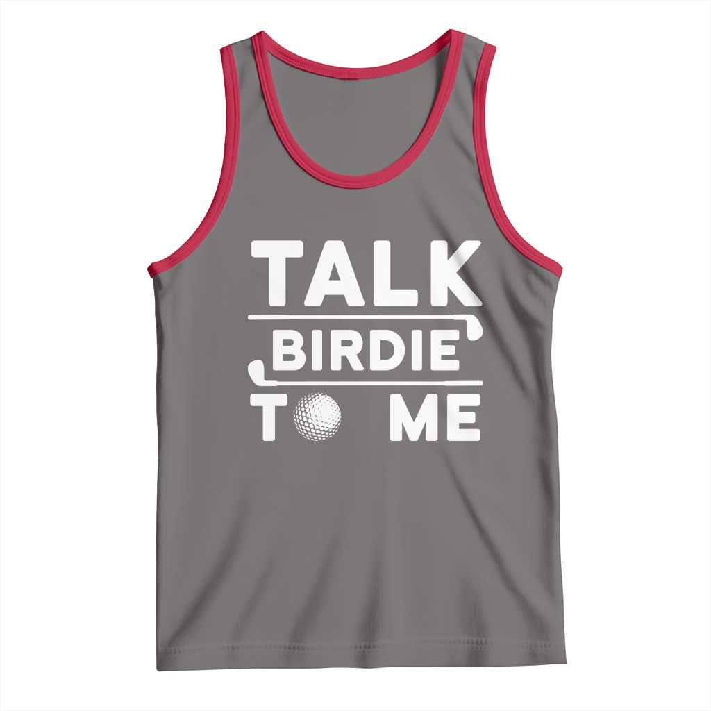 Funny Golfing Tank Top Talk Birdie To Me Sarcastic Sayings Golf Golfer TS10 Deep Heather Red Print Your Wear