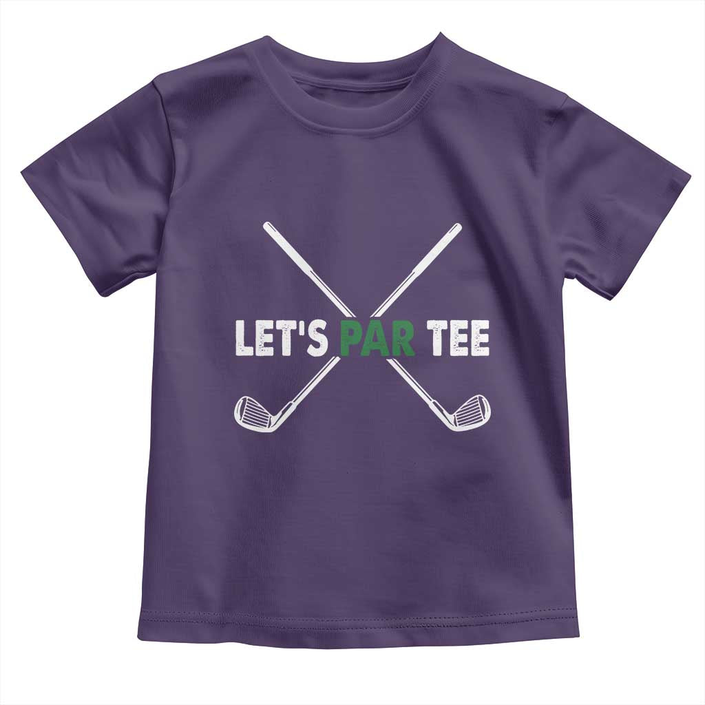Funny Golfing Toddler T Shirt Let's Par Tee Golf Player Golfer Dad Grandpa TS10 Purple Print Your Wear