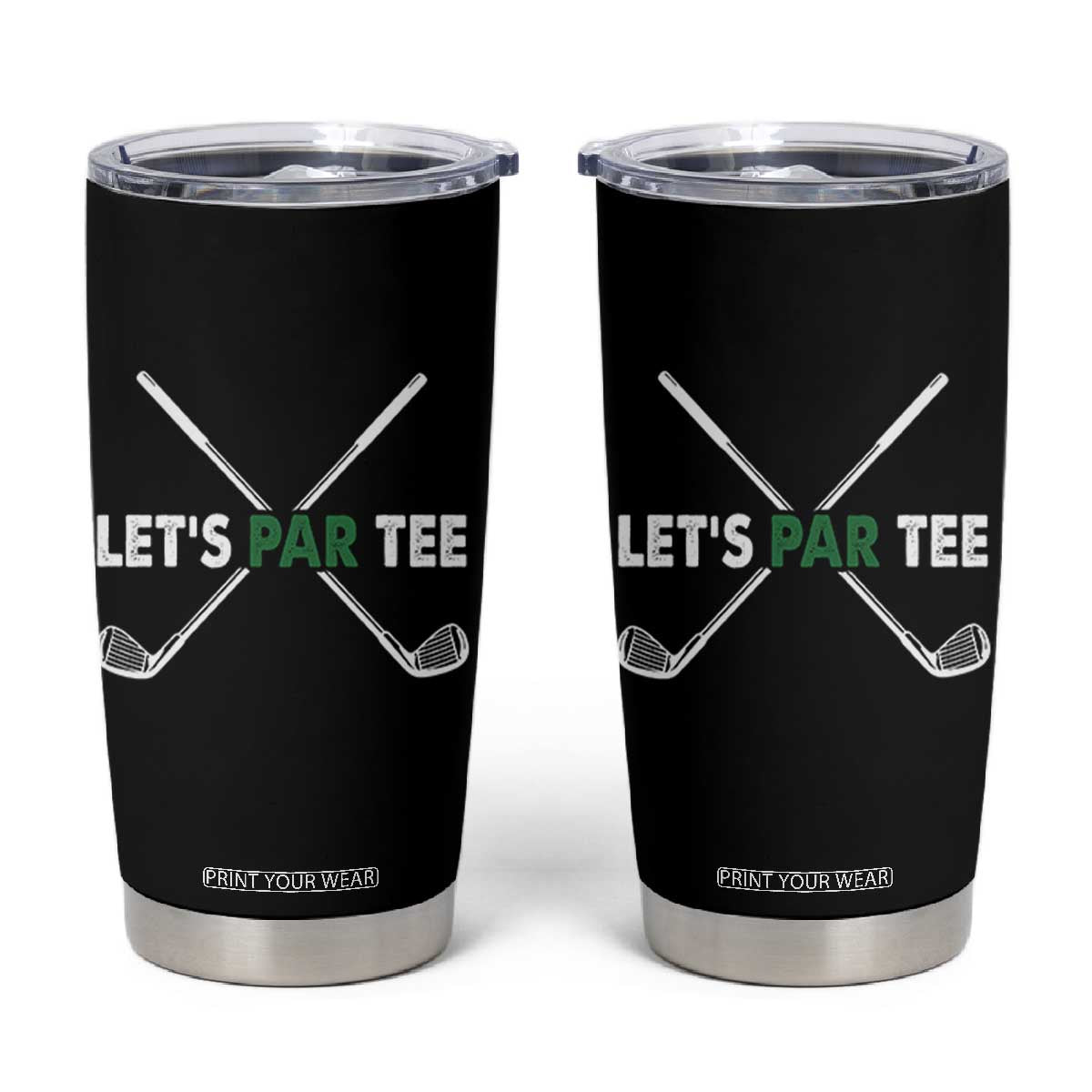 Funny Golfing Tumbler Cup Let's Par Tee Golf Player Golfer Dad Grandpa TS10 Black Print Your Wear