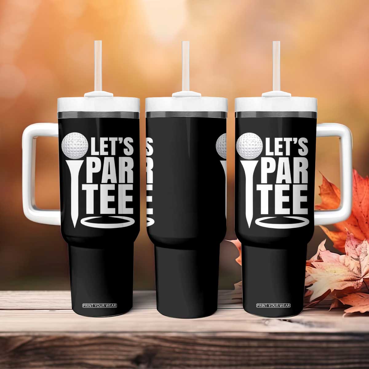 Funny Golfing Tumbler With Handle Let's Par Tee Fathers Day Golfer Gift Dad Grandpa TS10 Print Your Wear
