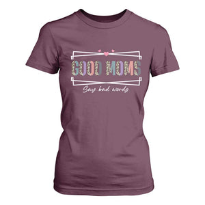 Funny Good Moms Say Bad Words T Shirt For Women Mother's Day Leopard Heart TS11 Maroon Print Your Wear