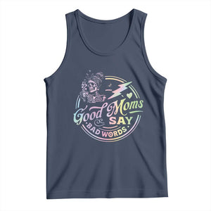 Funny Good Moms Say Bad Words Tank Top Mother's Day Messy Bun Skeleton TS11 Navy Print Your Wear