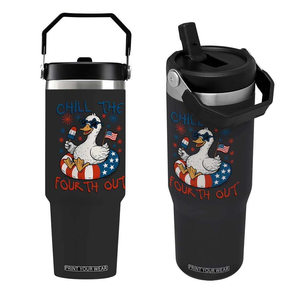 Funny Goose 4th of July Flip Straw Tumbler Chill the Fourth Out Patriotic Humor with Summer Vibes TS02 One Size: 30 oz Black Print Your Wear