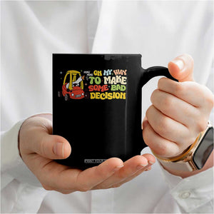 Funny Goose On My Way To Make Some Bad Decisions Coffee Mug TS09 Print Your Wear