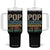 Funny Grandfather Tumbler With Handle Pop Because Grandpa Is For Old Guys TS11 One Size: 40 oz Black Print Your Wear