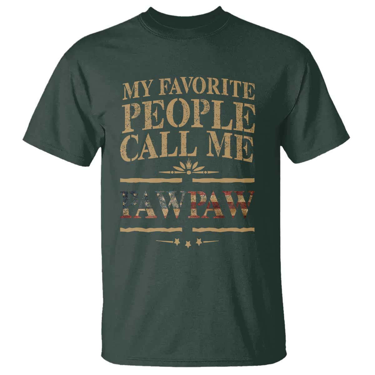 Funny Grandpa T Shirt My Favorite People Call Me Pop Pop Retro American Flag TS10 Dark Forest Green Print Your Wear